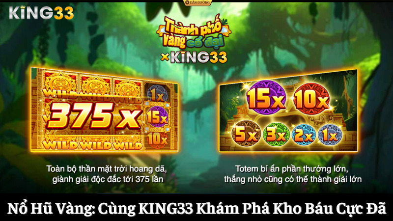 Nổ Hũ Vàng - Cùng KING33 Khám Phá Kho Báu Cực Đã